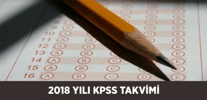 2018 Yılı KPSS Takvimi