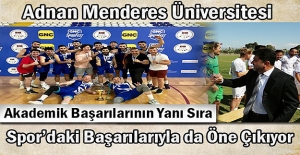 Adnan Menderes Üniversitesi Spordaki Başarıları İle Öne Çıkıyor