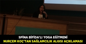 Spina Bifida’lı Yoga Eğitmeni Nurçem Koç’tan Sağlamcılık Algısı Açıklaması